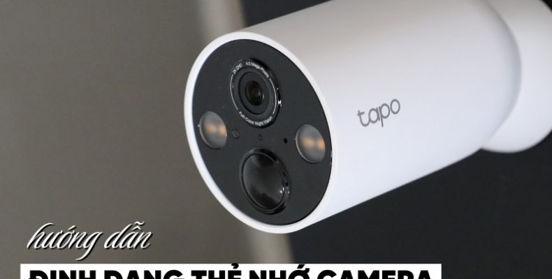định dạng thẻ nhớ camera